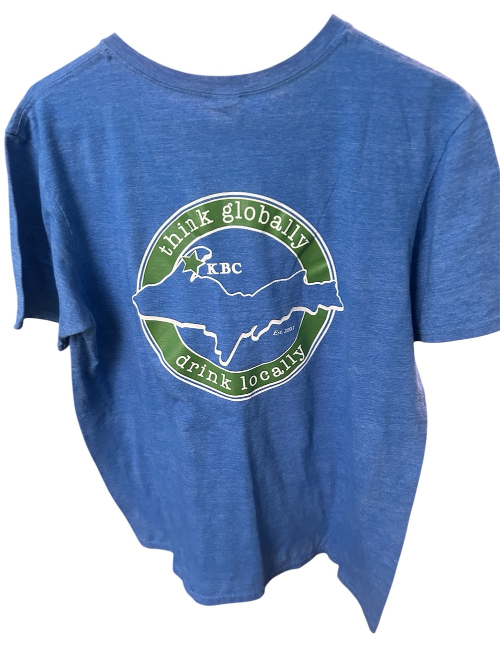 'Think Globally Drink Locally' Keweenaw Brewing Company Houghton Michigan Tee